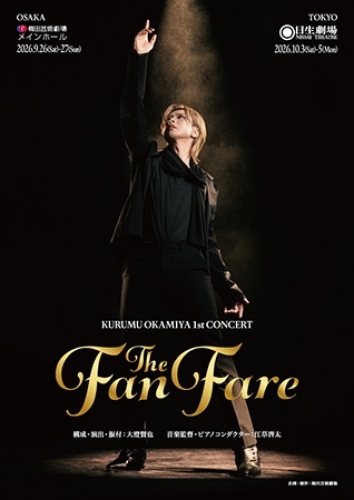 KURUMU OKAMIYA 1st Concert�wThe Fanfare�x�i���E�����j